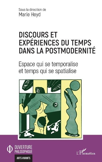 Discours et expériences du temps dans la postmodernité - Heyd