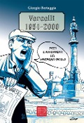 Cover-Bild zum Titel 'Vercelli 1951-2000. Fatti e avvenimenti del Ventesimo secolo' von 'Giorgio Bertaggia'
