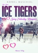 Cover-Bild zum Titel 'New York Ice Tigers. Eine spicy Eishockeyromance' von 'Bärbel Muschiol'