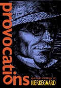 Cover-Bild zum Titel 'Provocations' von 'Søren Kierkegaard'