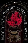Cover-Bild zum Titel 'Blood over bright haven' von 'M. L. Wang'