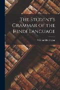 Cover-Bild zum Titel 'The Student's Grammar of the Hindí Language' von 'William Etherington'