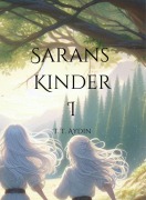 Cover-Bild zum Titel 'Sarans Kinder' von 'T. T. Aydin'