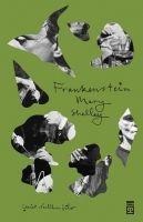 Frankenstein - Mary Shelley