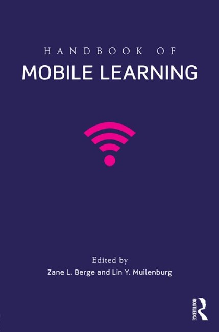 Handbook of Mobile Learning - 
