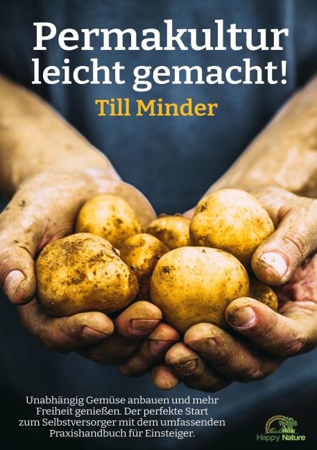 Permakultur leicht gemacht! - Till Minder