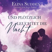 Cover-Bild zum Titel 'Und plötzlich leuchtet die Nacht' von 'Elina Sudden'