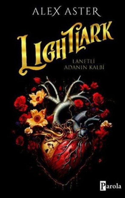 Lightlark - Lanetli Adanin Kalbi - Alex Aster