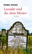 Cover-Bild zum Titel 'Leander und die alten Meister' von 'Thomas Breuer'