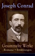 Cover-Bild zum Titel 'Gesammelte Werke: Romane + Erzählungen' von 'Joseph Conrad'