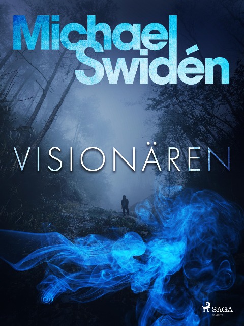 Visionären - Michael Swidén