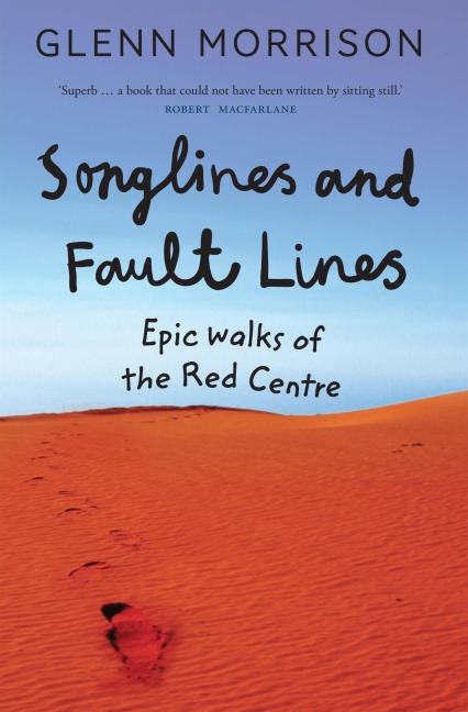 Songlines and Faultlines - Glenn Morrison