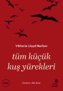 Cover-Bild zum Titel 'Tüm Kücük Kus Yürekleri' von 'Viktoria Lloyd - Barlow'