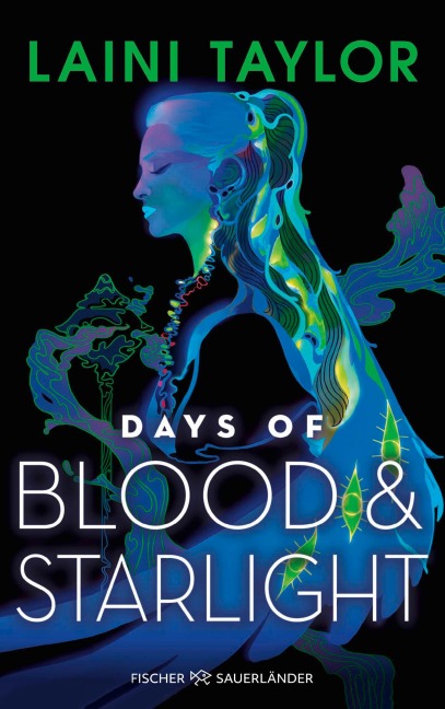 Days of Blood and Starlight - Laini Taylor