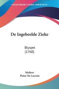 Cover-Bild zum Titel 'De Ingebeelde Zieke' von 'Moliere, Pieter de Lacroix'