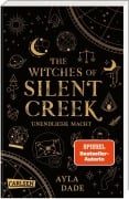 Cover-Bild zum Titel 'The Witches of Silent Creek 1: Unendliche Macht' von 'Ayla Dade'