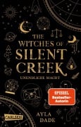 Cover-Bild zum Titel 'The Witches of Silent Creek 1: Unendliche Macht' von 'Ayla Dade'