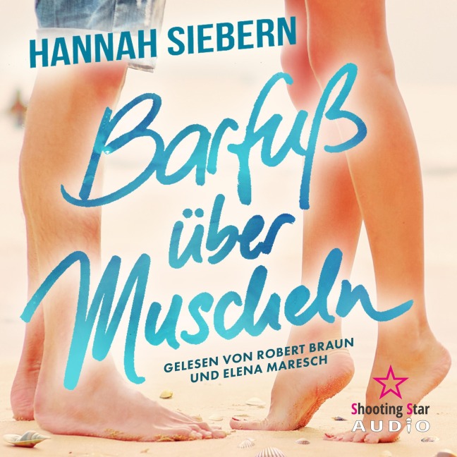 Barfuß über Muscheln - Hannah Siebern