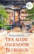 Cover-Bild zum Titel 'Der kleine italienische Buchsalon' von 'Paola Calvetti'
