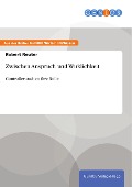 Cover-Bild zum Titel 'Zwischen Anspruch und Wirklichkeit' von 'Robert Reuter'