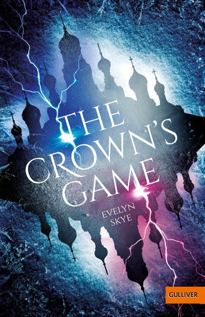 The Crown's Game - Evelyn Skye