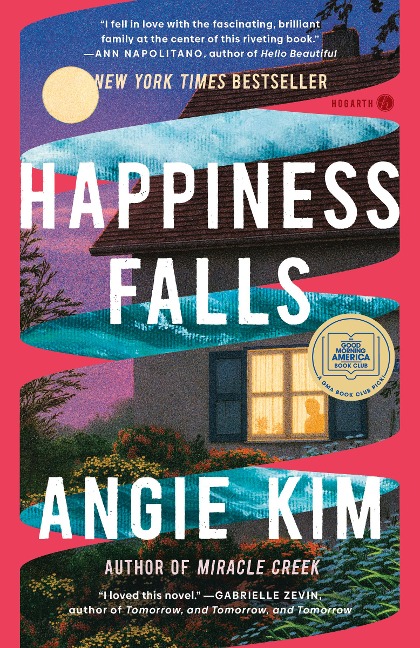Happiness Falls: A GMA Book Club Pick - Angie Kim