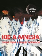 Cover-Bild zum Titel 'Kid A Mnesia' von 'Thom Yorke, Stanley Donwood'