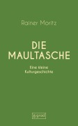 Cover-Bild zum Titel 'Die Maultasche' von 'Rainer Moritz'