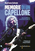 Cover-Bild zum Titel 'Memorie di un capellone. Luci ed ombre di un successo anni 70' von 'Gianfranco Caliendo'