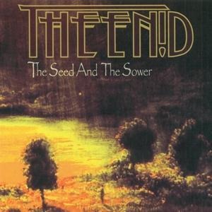 The Seed And The Sower - The Enid