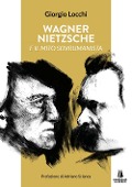 Cover-Bild zum Titel 'Wagner, Nietzsche e il mito sovrumanista' von 'Giorgio Locchi'