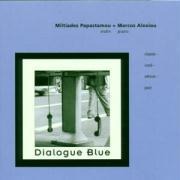 Dialogue Blue - Miltiades+Alexiou Papastamou