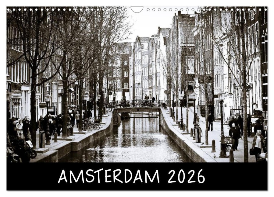 Amsterdam 2026 (Wandkalender 2026 DIN A3 quer), CALVENDO Monatskalender - Alex Wenz Fotografie