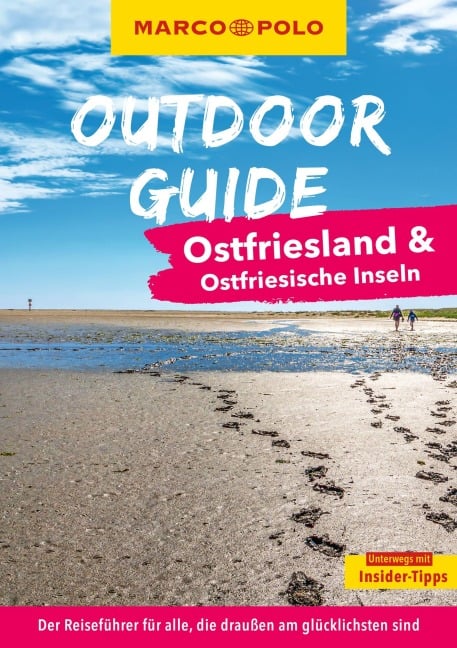 MARCO POLO OUTDOOR GUIDE Reiseführer Ostfriesland & Ostfriesische Inseln - Maria Berentzen