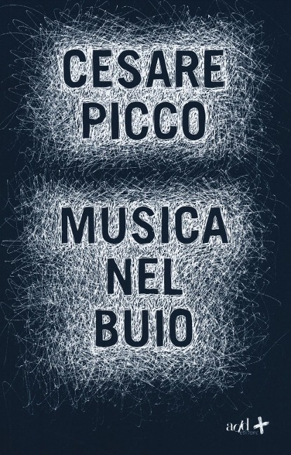 Musica nel buio - Cesare Picco