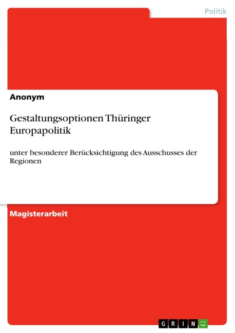 Gestaltungsoptionen Thüringer Europapolitik - 