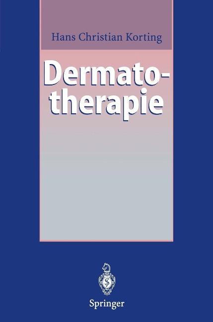 Dermatotherapie - Hans C. Korting