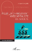 Cover-Bild zum Titel 'Pour un changement anticapitaliste de société' von 'Jacques Langlois'