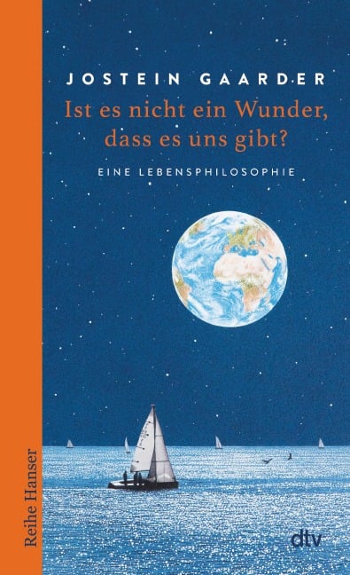 Ist es nicht ein Wunder, dass es uns gibt? - Jostein Gaarder