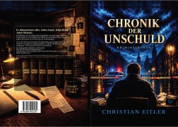Cover-Bild zum Titel 'Chronik der Unschuld' von 'Christian Eitler'
