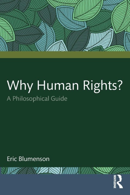 Why Human Rights? - Eric Blumenson