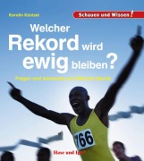 Cover-Bild zum Titel 'Welcher Rekord wird ewig bleiben?' von 'Karolin Küntzel'