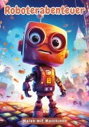 Cover-Bild zum Titel 'Roboterabenteuer' von 'Christian Hagen'