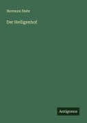 Cover-Bild zum Titel 'Der Heiligenhof' von 'Hermann Stehr'