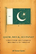 Cover-Bild zum Titel 'Qaum, Mulk, Sultanat' von 'Ali Usman Qasmi'
