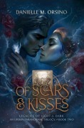 Cover-Bild zum Titel 'Of Scars & Kisses' von 'Danielle M Orsino'
