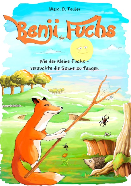 Benji der Fuchs - Marc Oliver Teuber Benji der Fuchs - Marc Oliver Teuber
