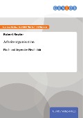 Cover-Bild zum Titel 'Arbeitsorganisation' von 'Robert Reuter'