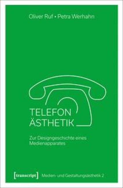 Telefon-Ästhetik - Oliver Ruf, Petra Werhahn