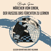 Cover-Bild zum Titel 'Ma¿rchen vom einem, der auszog das Fu¿rchten zu lernen' von 'Brüder Grimm'